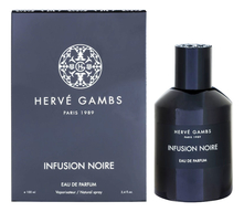 Herve Gambs Paris  Infusion Noire