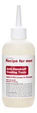 Recipe For Men Охлаждающий тоник для волос от перхоти Anti-Dandruff Cooling Tonic 250мл
