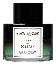 Philly & Phill Easy For Ecstasy