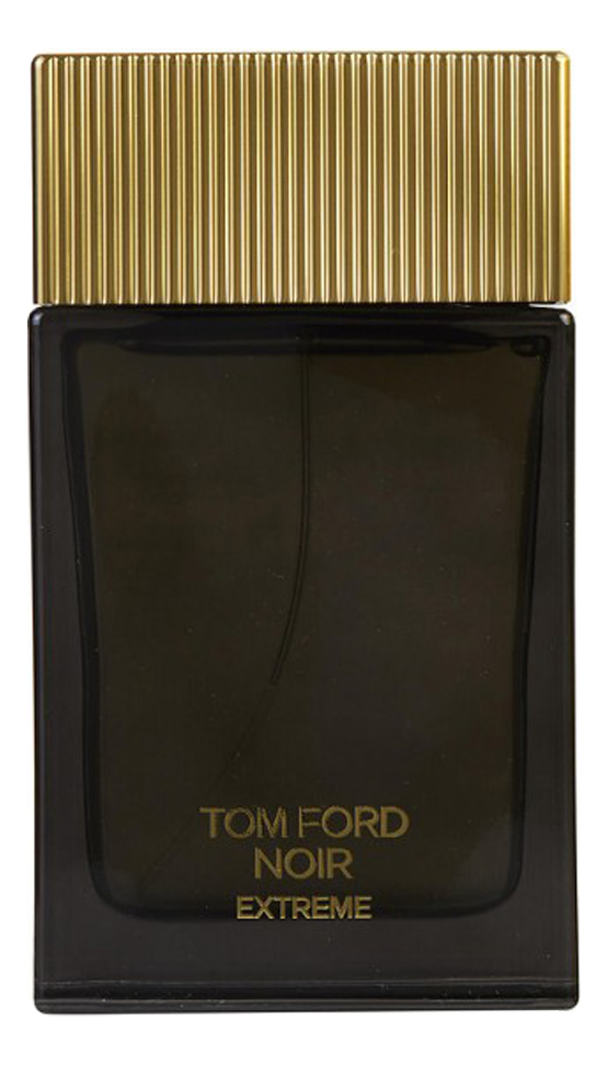 Купить Noir Extreme: парфюмерная вода 100мл уценка, Tom Ford