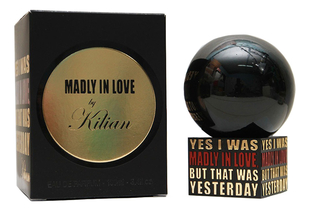 Yes I Was Madly In Love, But That Was Yesterday