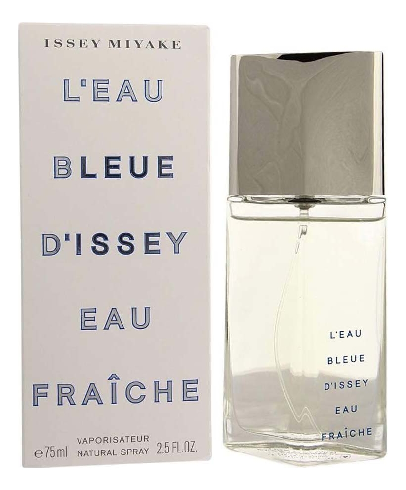 

L'Eau Bleue D'Issey Eau Fraiche pour homme: туалетная вода 75мл, L'Eau Bleue D'Issey Eau Fraiche Pour Homme