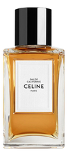 Celine  Eau De Californie