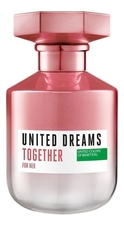 Benetton  United Dreams Together For Her