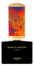 Floraiku Sound Of A Ricochet