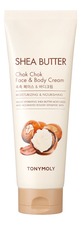 Tony Moly Увлажняющий крем для лица и тела с маслом ши Shea Butter Chok Chok Face & Body Cream 250мл