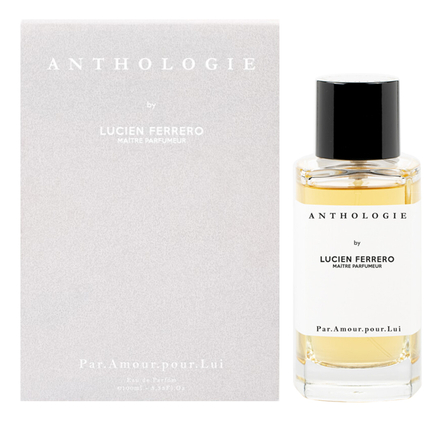 Anthologie By Lucien Ferrero Maitre Parfumeur Par Amour Pour Lui