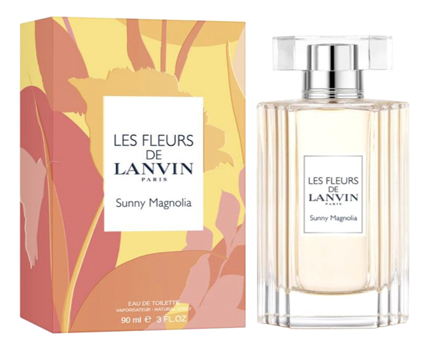 Les Fleurs De Lanvin - Sunny Magnolia: туалетная вода 90мл южный крест роман