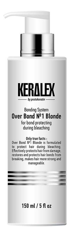 Концентрат-защита при осветлении и обесцвечивании Keralex Over Bond No1 Blonde 150мл защита при осветлении и окрашивании lanza healing blonde boost pre treatment