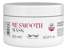 Be Hair Разглаживающая маска для непослушных волос Be Smooth Smoothing Mask