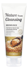 FoodaHolic Увлажняющая пенка для умывания с экстрактом коричневого риса Nature Foam Cleansing Brown Rice 150мл