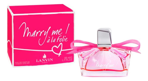 Marry Me a la Folie: парфюмерная вода 50мл