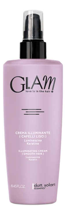 Крем для гладкости и блеска волос Glam Smooth Hair Illuminating Cream 250мл шампунь для гладкости и блеска волос glam smooth hair illuminating shampoo шампунь 1000мл