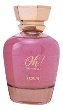 Tous Oh! The Origin For Woman