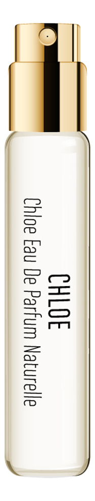 Chloe Eau De Parfum Naturelle: парфюмерная вода 8мл chloe signature naturelle 100