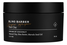 Blind Barber Глина для укладки волос Cream Of Coconut Hair Clay 70г