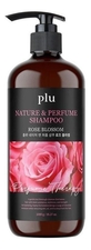 Plu Парфюмерный шампунь для волос с ароматом розы Nature & Perfume Shampoo Rose Blossom