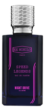 Ex Nihilo Speed Legends Night Drive