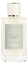 Chloe Atelier De Fleurs - Chene