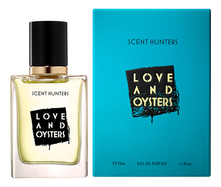 Scent Hunters Love And Oysters