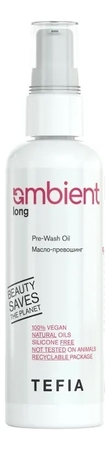 Tefia Масло-превошинг для длинных и поврежденных волос Ambient Long Pre-Wash Oil 100мл