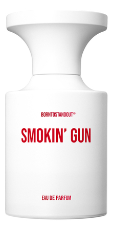 BORNTOSTANDOUT Smokin' Gun