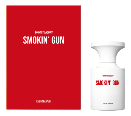 BORNTOSTANDOUT Smokin' Gun