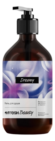 4FRESH Beauty Парфюмированный гель для душа Вечерняя магнолия и нероли Dreamy 