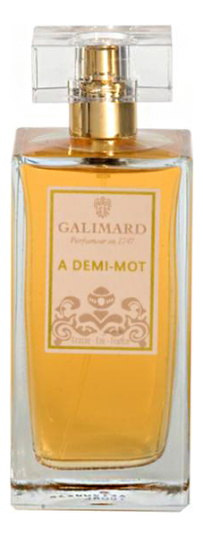 

Galimard A Demi-Mot: духи 100мл, Galimard A Demi-Mot