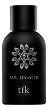 The Fragrance Kitchen  Mr. Danger